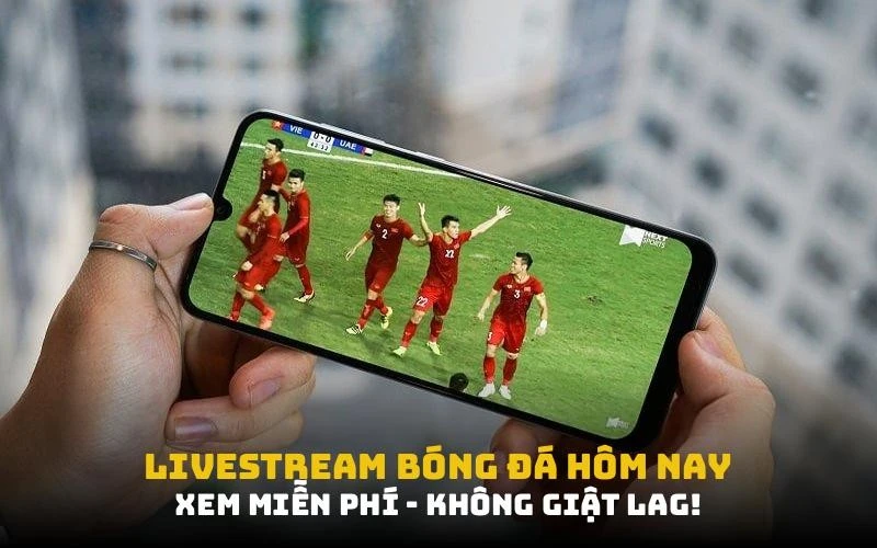 Xem livestream bóng đá hôm nay tại ThovangTV